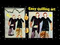 Art and Craft- Quilling Art