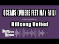 Hillsong United - Oceans (Where Feet May Fail) (Karaoke Version)