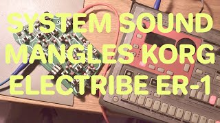 System Sound mangles Korg Electribe ER-1