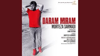 Daram Miram - Morteza Sarmadi