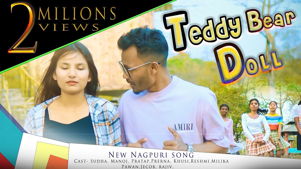 NEW NAGPURI SONG 2024  TEDDY BEAR DOLL   Singer  MANOJ M LOHARA  TANISHA