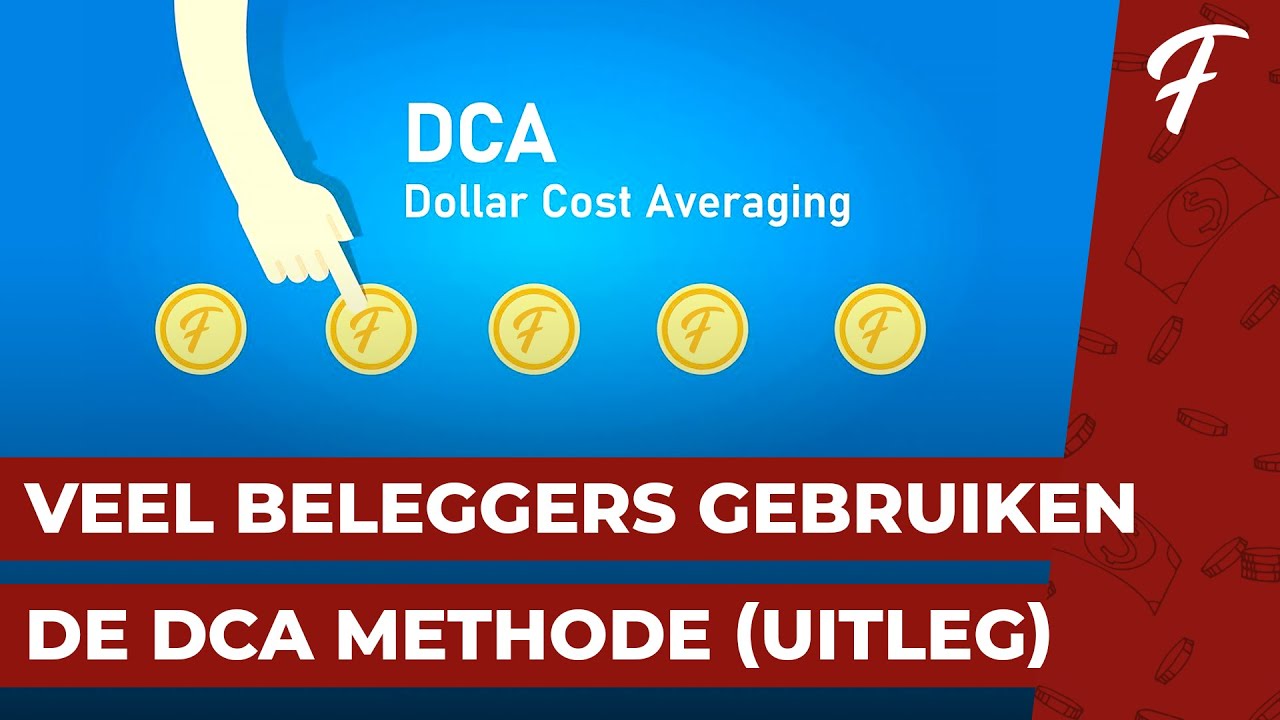 BELANGRIJK ONDERDEEL VAN BELEGGEN: DOLLAR COST AVERAGING (DCA) - UITLEG