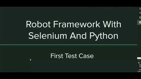 Robot Framework with Selenium and Python - First Test Case