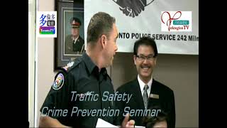 20100514, Traffic Safety / Crime Prevention seminar, Chinese Community Liaison Committee, Canada