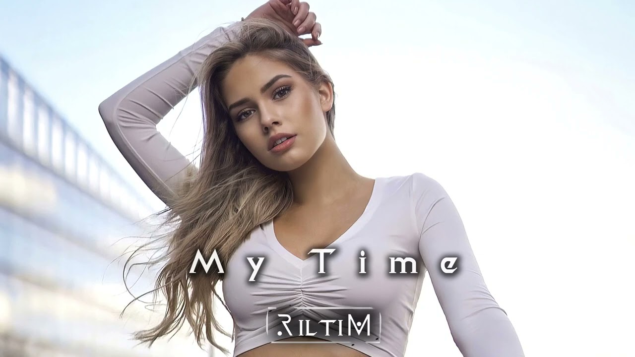 RILTIM   My Time Original Mix