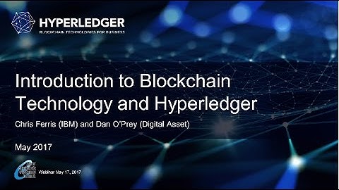 CSCC Webinar: Hyperledger: Advancing Blockchain Technology for Business