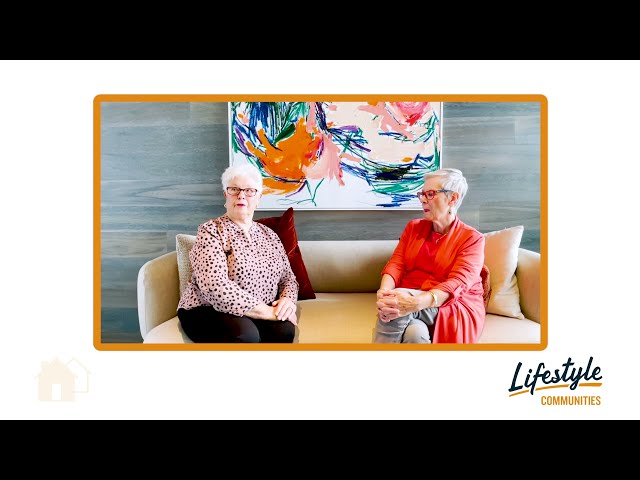 The Reasons Why our Homeowners Fell in Love with Lifestyle: Hear from Joan & Jenny class=