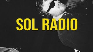 SOL RADIO 02: Sol Echo Live from the Listening Room [Kasablanca, Nic Fanciulli, Adriatique]