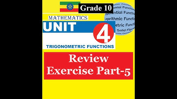 Mathematics Grade 10 Unit 4 Review Exercise Part- 5@Girma21
