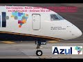 Voo Completo: Recife (SBRF) para Goiânia (SBGO) E195 Azul Linhas Aéreas 07/04/2019