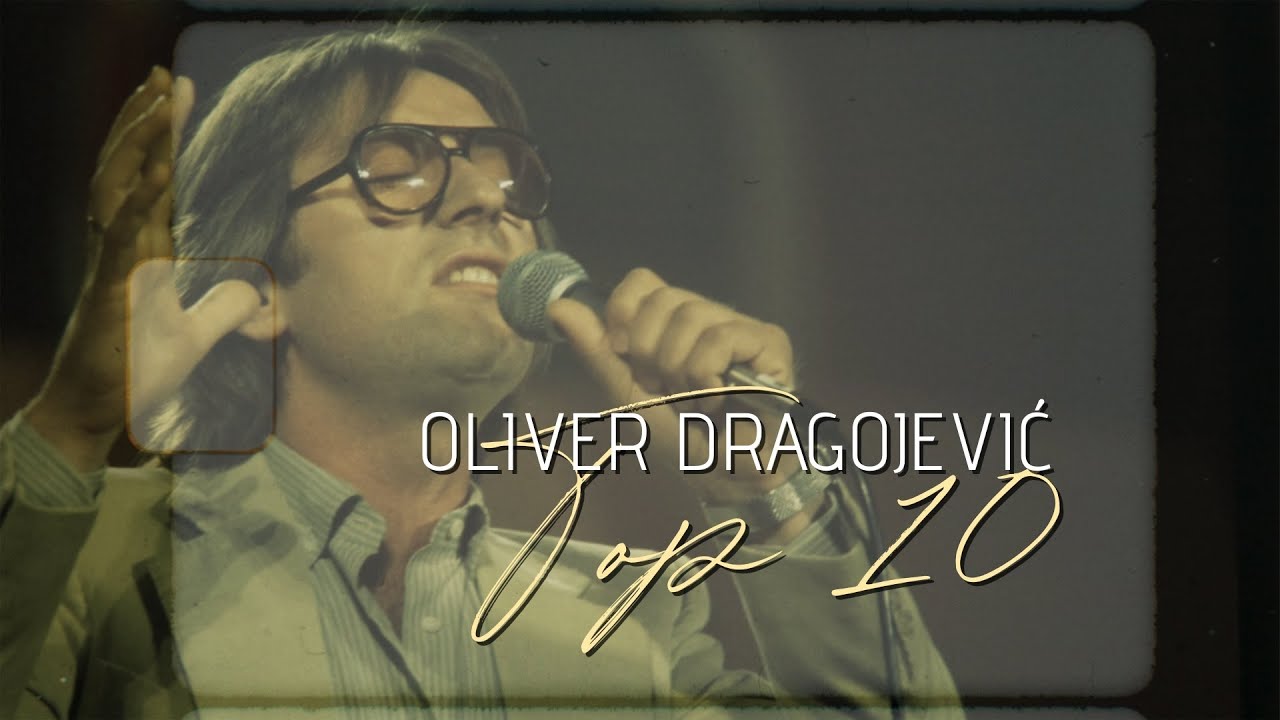 Oliver dragojević najljepše ljubavne pjesme
