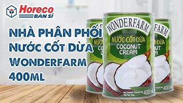 Nhà Phân Phối Nước Cốt Dừa Wonderfarm 400ml Bán Buôn Giá Sỉ