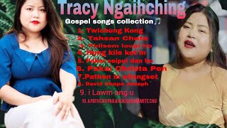 Tracy Ngaihching Gospel Songs College.