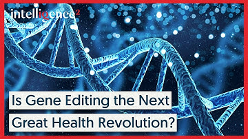 The Future of Being Human: Is Gene Editing the Next Great Health Revolution? | Intelligence Squared