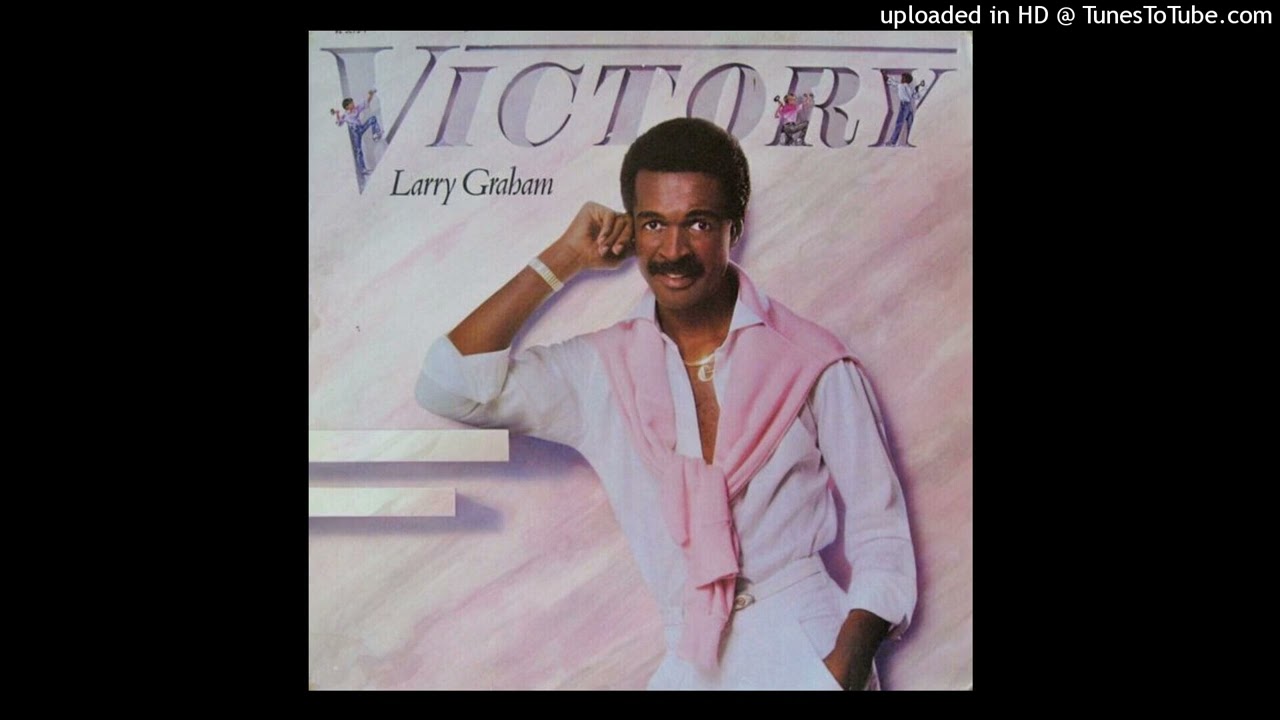B4 Larry Graham - Victory - YouTube