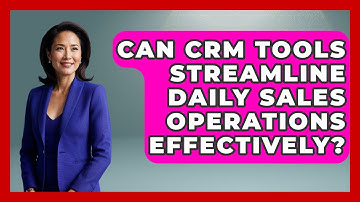 Can CRM Tools Streamline Daily Sales Operations Effectively? | Sales Pro Blueprint News