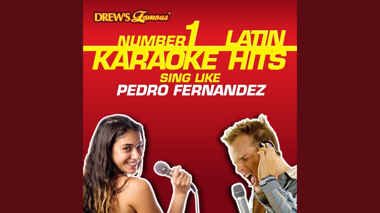 Besame Morenita (As Made Famous By Pedro Fernandez) (Karaoke Version)