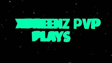 SG Intro To xDreenz PvP| by xDreenz PvP | New Style? |