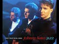 Turn Back The Clock - Johny Hates Jazz w/ Lyrics
