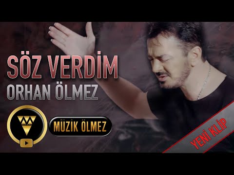 Orhan Ölmez - Söz Verdim (Official Video Klip)