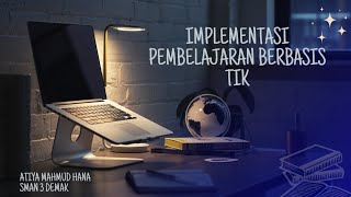 Implementasi Pembelajaran Berbasis TIK