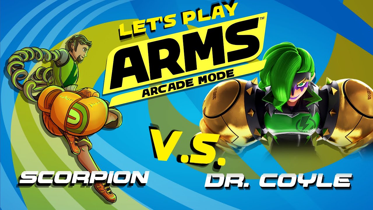 Let's Play ARMS Dr Coyle Arcade Mode YouTube