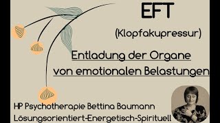 EFT Entladung der Organe von emotionalen Belastungen
