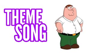 Video thumbnail of "Family Guy Theme Song (HQ)"