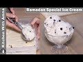 Vanilla Choco Chip Ice Cream Recipe | 2020 Ramadan Recipes | Kitchen With Amna