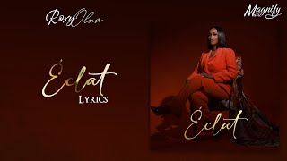 Roxy Olua - Éclat ft. Jestille Essama, Stella Music (Lyrics #7)