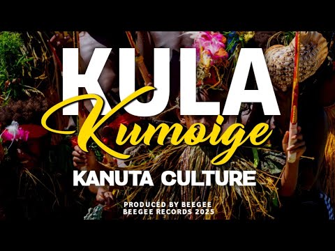 Kanuta Culture Kula Kumoige Official Audio 2025