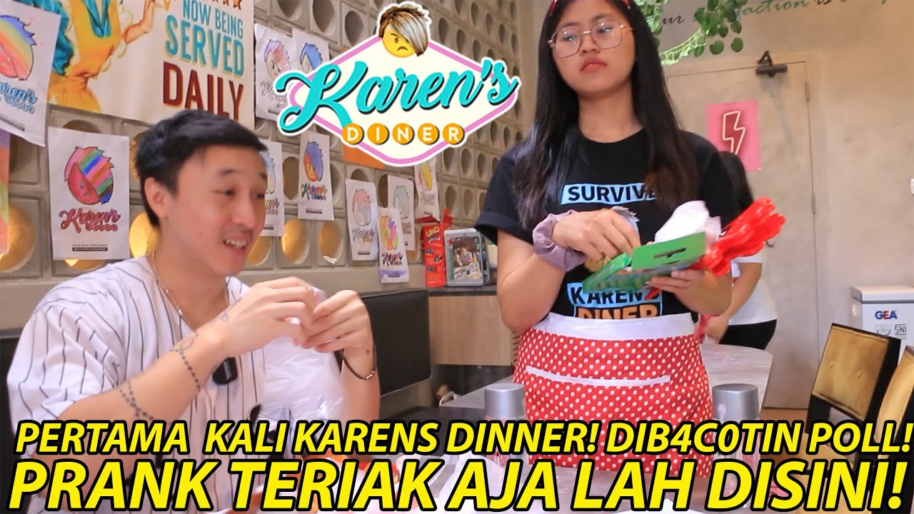 PRANK TERIAK DI KARENS DINNER JKT! GILA KITA DIB4COTIN BGT DISINI WKWKW! FIRST TIME KARENS DINNER!