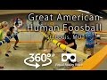 360° Video: Great American Human Foosball - St. Louis MO