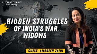 The Hidden Struggles Of India's War Widows That Will Change Your Mind ft Ambreen Zaidi | Army Life