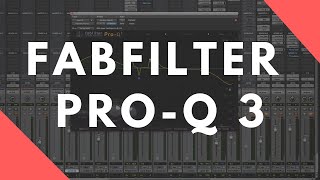 FabFilter Pro Q 3 Tutorial - The Best EQ EVER?