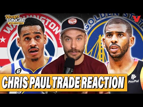 Reaction to Chris Paul trade to Warriors, Jordan Poole to Wizards | Hoops Tonight