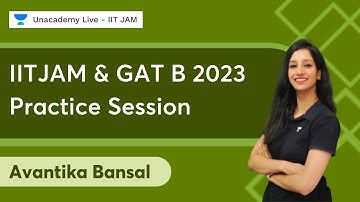 IITJAM and GAT B 2023 Practice Session | Avantika Bansal