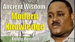 Bobby Hemmitt | Ancient Wisdom Modern Knowledge (Excerpt) (Bobby Hemmitt Archives) Trenton, 25Apr97
