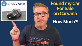 Carvana Bought My Car—Now They’re Selling It for THIS Price!