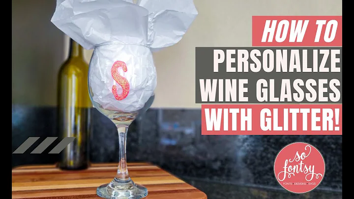 How to Make Personalized Wine Glasses with Glitter