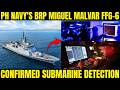 PH Navy's BRP Miguel Malvar FFG6 Detects Submarine