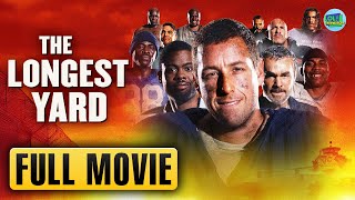 The Longest Yard | Full Movie | LOL! Throwbacks