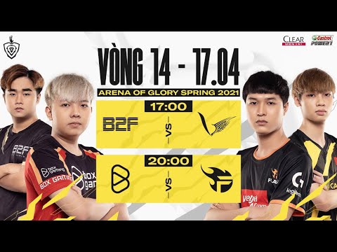 B2F vs VGM  |  BOX vs FL - Vòng 14 ngày 1 | ĐTDV mùa Xuân 2021