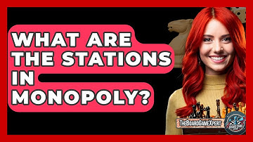 What Are The Stations In Monopoly? - The Board Game Xpert