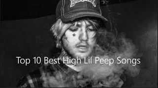 Top 10 Best High Lil Peep Songs