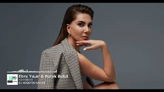 Ebru Yaşar & Burak Bulut - Kehribar ( Dj Hüseyin Hakan Remix ) Resimi