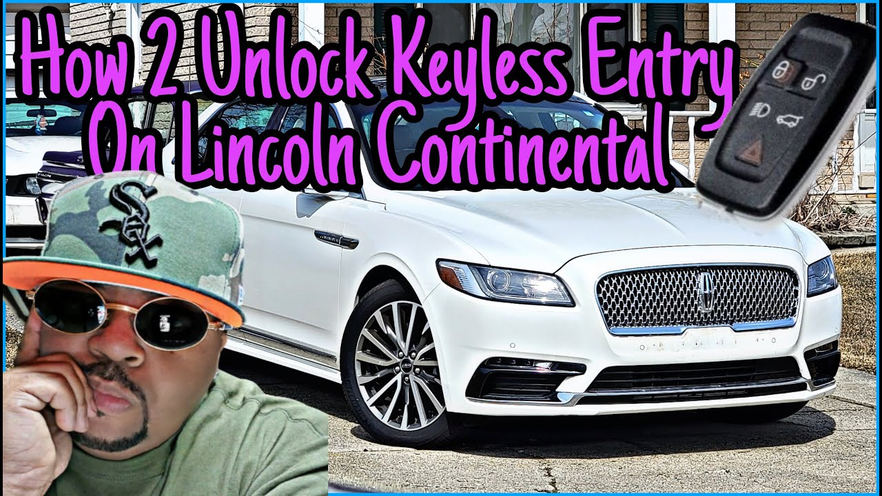 How To Unlock A Lincoln Continental With The Key Fob YouTube