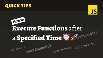 How to Run a Function after a Specified Amount of Time, with JavaScript