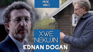 Ednan Dogan - Xwe Nekujin - [Music Video 2020] Resimi