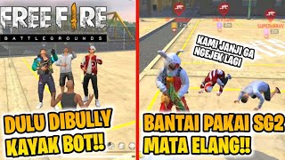 SEDIH! FILM PENDEK FREE FIRE!! DIBULLY KAYAK BOT DAN AKHIRNYA BANTAI PAKAI SG2 MATA ELANG!!